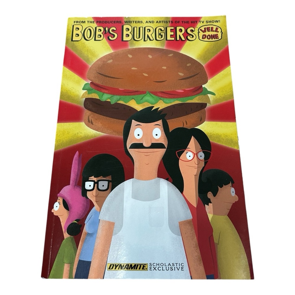 Bob's Burgers Book, Comic Book, Well Done. An Scholastic Exclusive